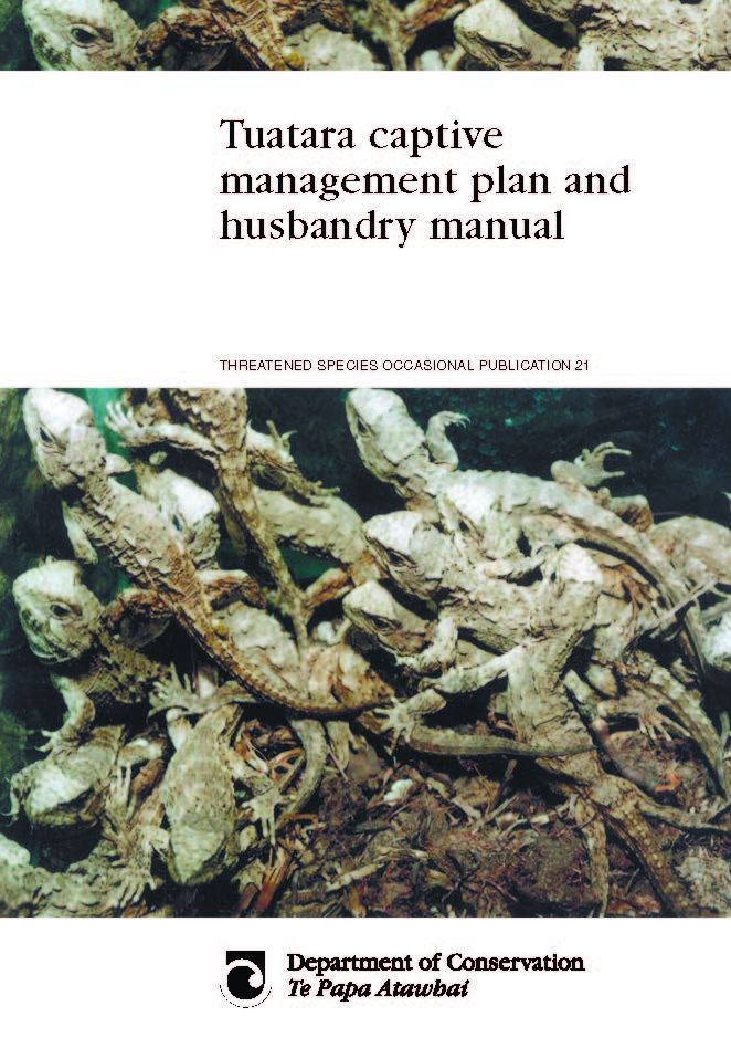 Tuatara Captive Management Plan and Husbandry Manual